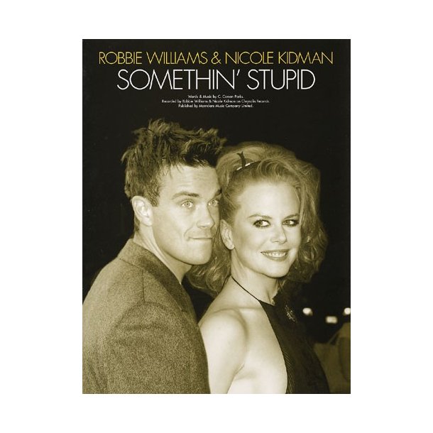 Robbie Williams And Nicole Kidman Somethin' Stupid Klavernoder Stepnote Robbie Williams And Nicole Kidman Somethin' Stupid Klavernoder Stepnote
