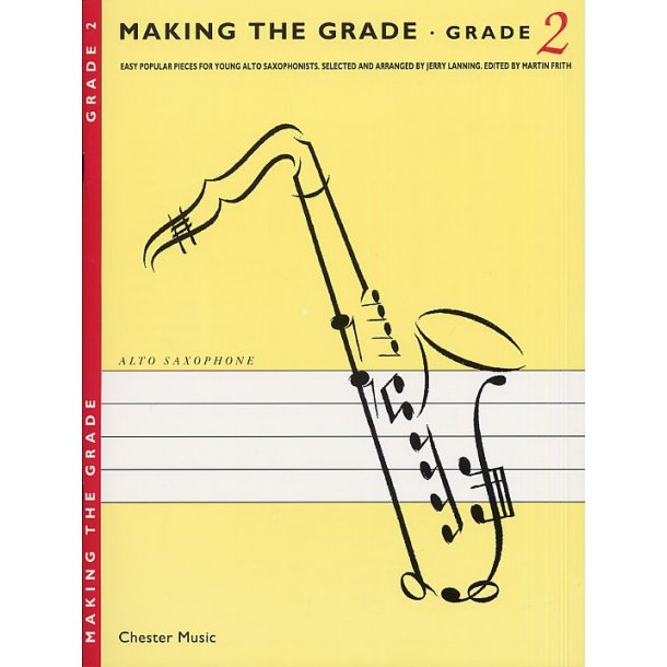 Making The Grade Grade Two (Saxophone) Saxofon Noder Stepnote