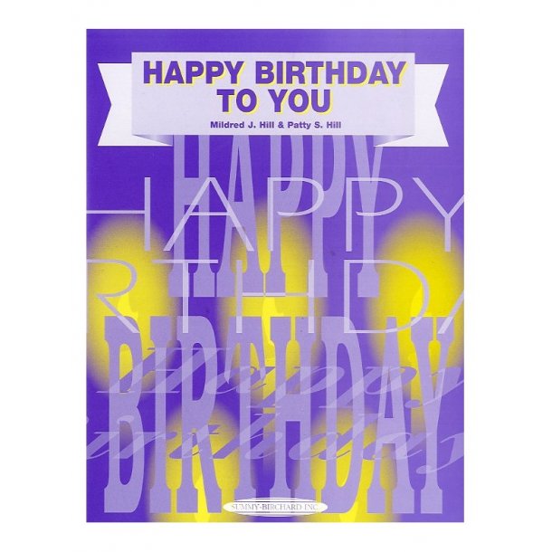 Happy Birthday To You: Piano/Vocal, Sheet (9780874874044)